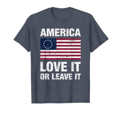 Betsy Ross Flag with 13 Stars, America Love It or Leave it T-Shirt 150154