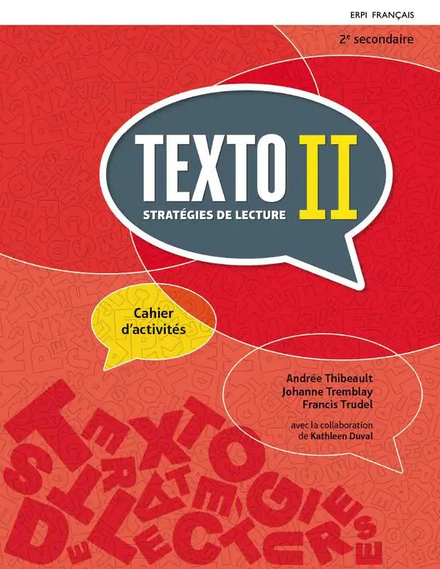 Texto II, Stratégies de lecture, 2e secondaire, Cahier d'activités