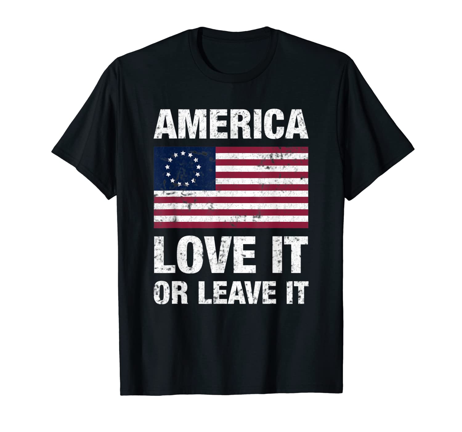 Betsy Ross Flag with 13 Stars, America Love It or Leave it T-Shirt 150154