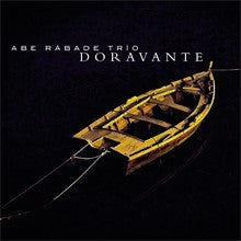 ABE RABADE TRIO – DORAVANTE