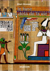 Le livre de l'au-dela de la vie.