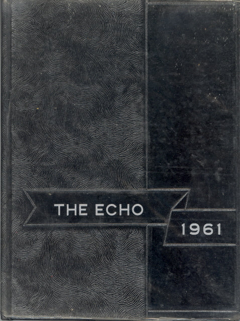 1961 Whitehall Memorial High School Yearbook, The Echo, Whitehall, Wisconsin - Carey's Emporium